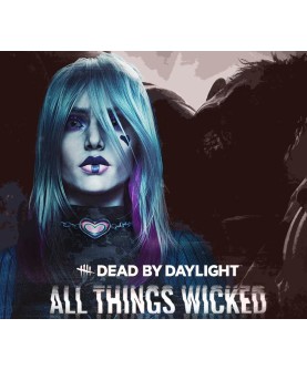 Dead by Daylight - All Things Wicked Chapter DLC Steam Key OTHER